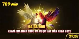 Đá gà đòn - Khám phá hình thức cá cược hấp dẫn nhất 2023